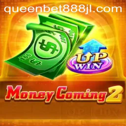 Exploring the Thrills of MoneyComing2: A Complete Guide